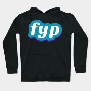 FYP For You Page Tik Tok Hoodie